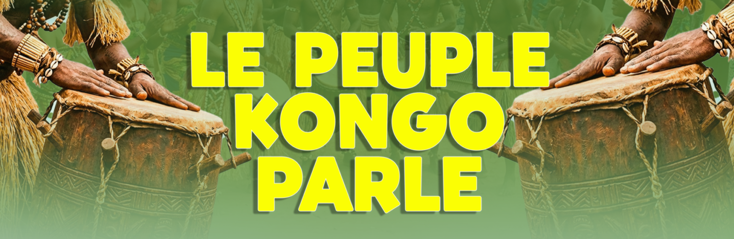 Le Peuple Kongo parle 